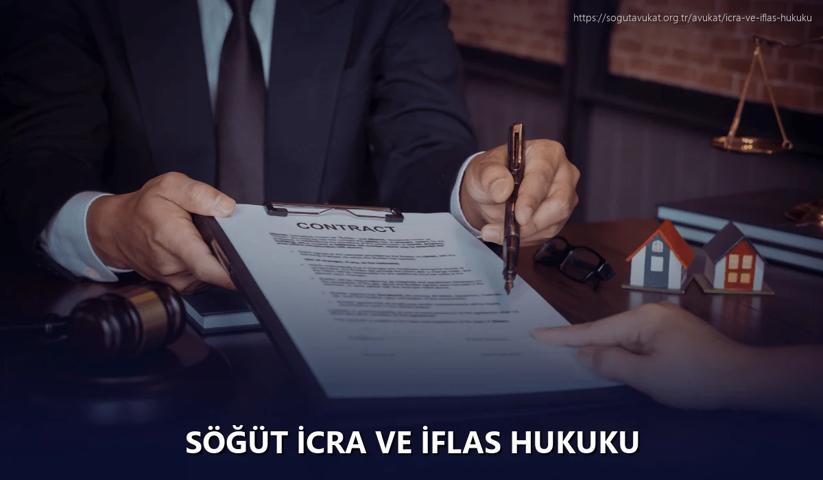 Söğüt İcra ve İflas Hukuku