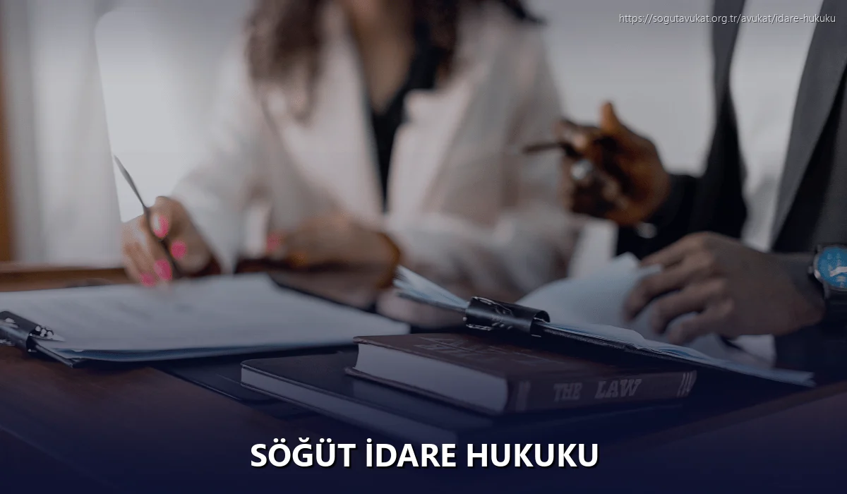 Söğüt İdare Hukuku