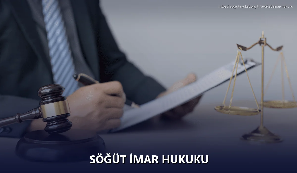 Söğüt İmar Hukuku