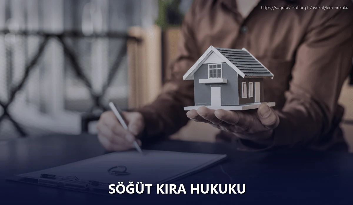 Söğüt Kira Hukuku