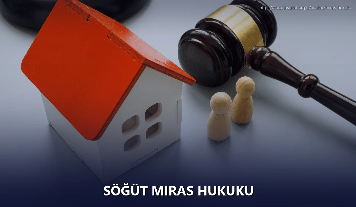 Söğüt Miras Hukuku