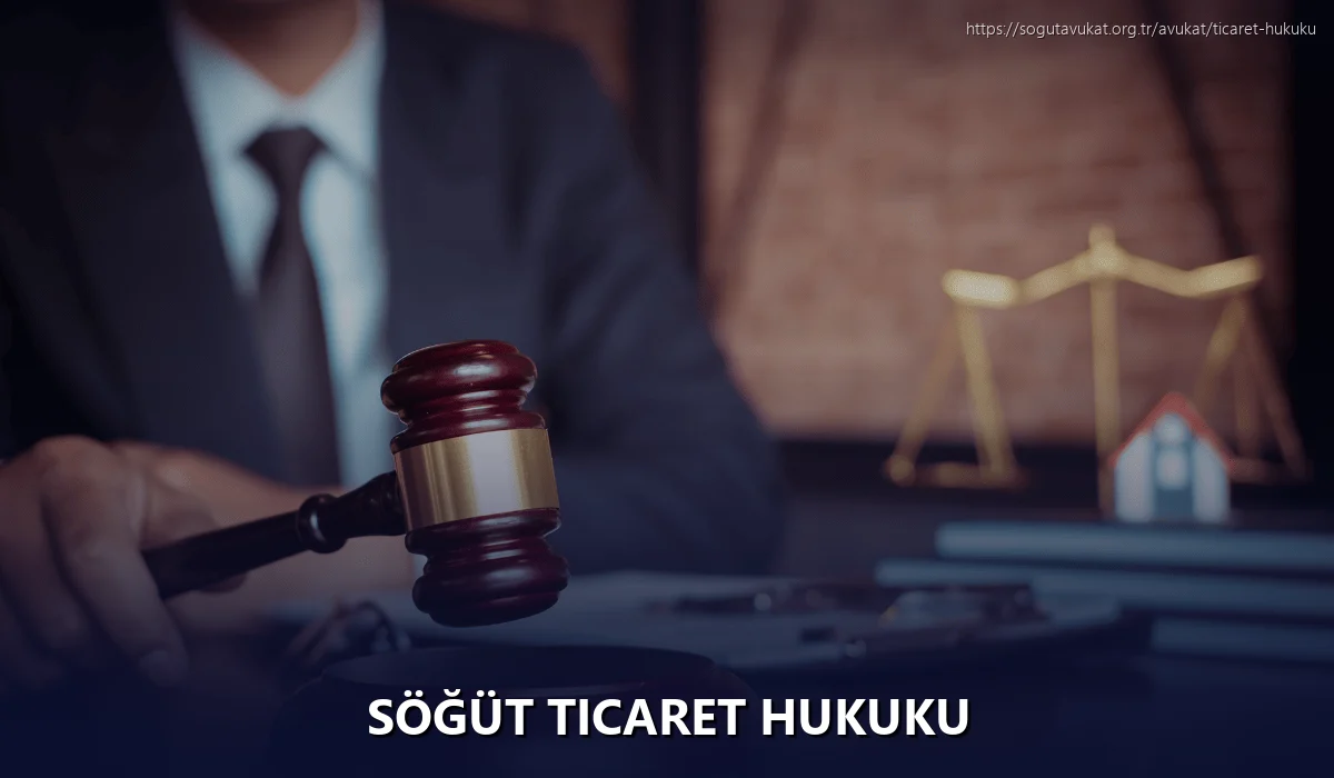 Söğüt Ticaret Hukuku