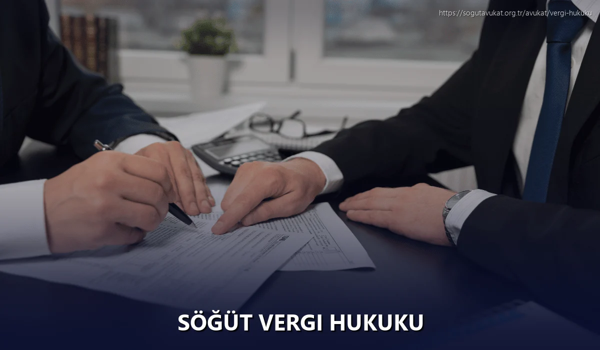 Söğüt Vergi Hukuku